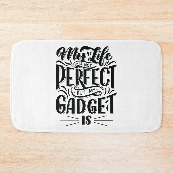 Item preview, My Life Is Not Perfect But My Gadget Is Gadgets And Technology designed and sold by ProjectX23.