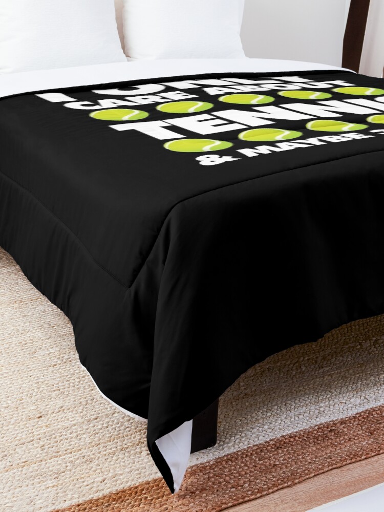Alternate view of I Only Care About Tennis and 3 People Emoji Sports Saying Comforter