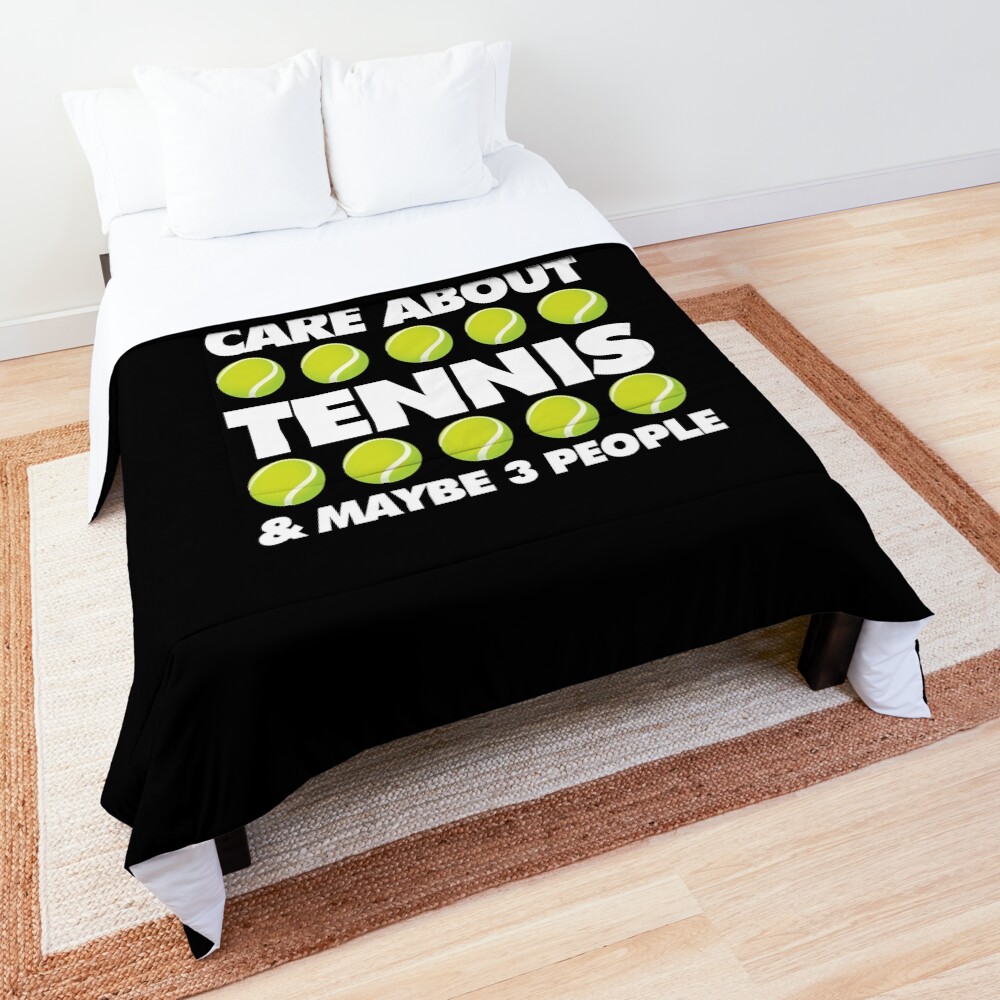 I Only Care About Tennis and 3 People Emoji Sports Saying Comforter