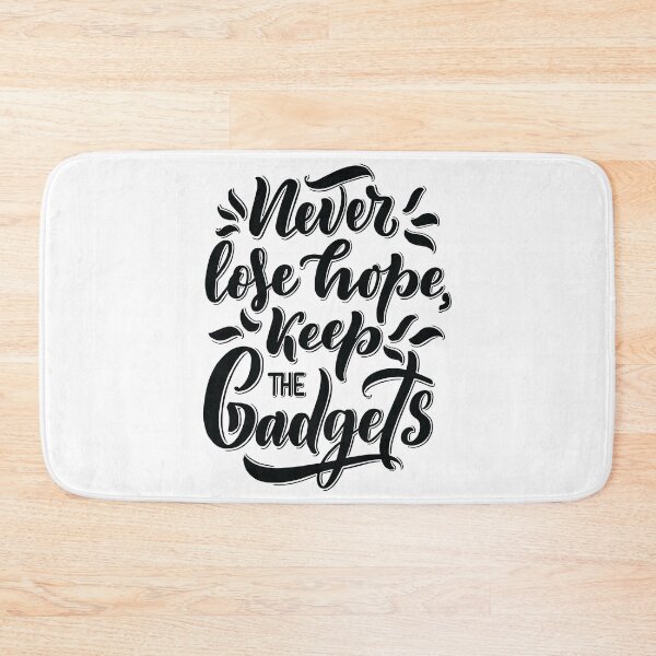 Item preview, Never Lose Hope Keep The Gadgets Gadgets And Technology designed and sold by ProjectX23.