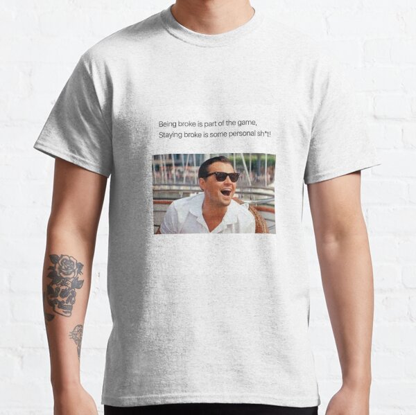 Wolf of Wall Street Classic T-Shirt