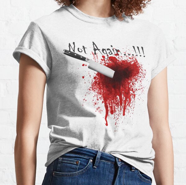 Stabbed in the Back - Again Classic T-Shirt