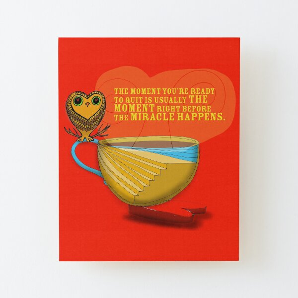 What my Coffee says to me - September 24, 2012 Wood Mounted Print
