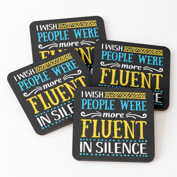 Item preview, I wish People were more Fluent in Silence designed and sold by mrhighsky.