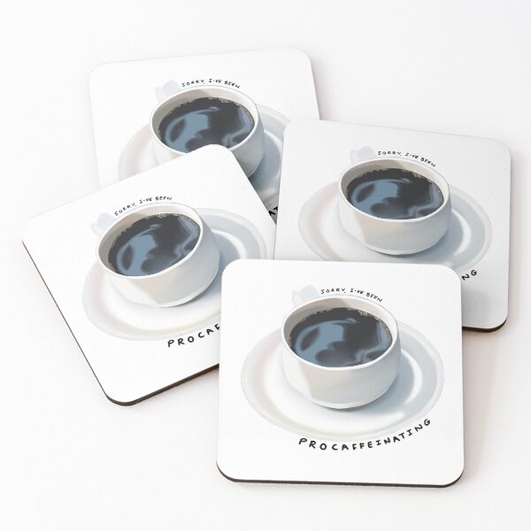 Item preview, Sorry I’ve been procaffeinating  designed and sold by Kate  Anne.