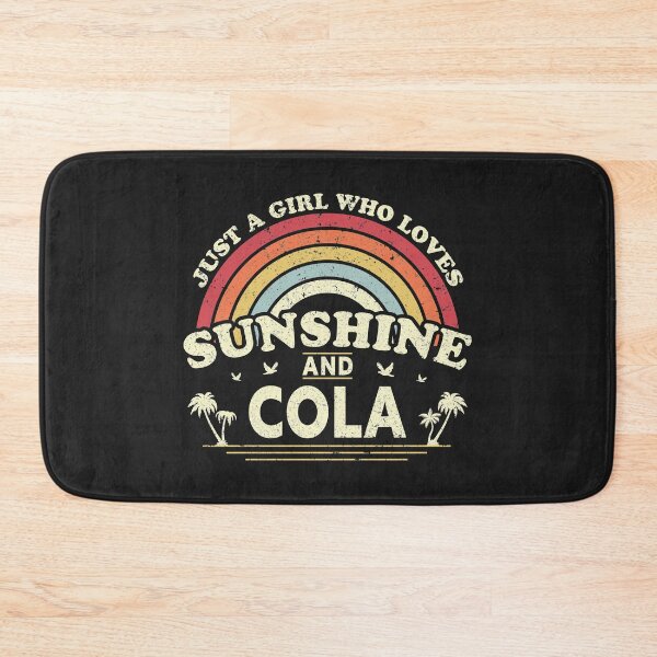 Item preview, Cola graphic. Just A Girl Who Loves Sunshine And Cola design designed and sold by PackAPunch.