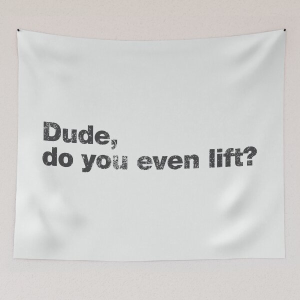 Item preview, Dude, do you even lift? designed and sold by Art by s2ray.