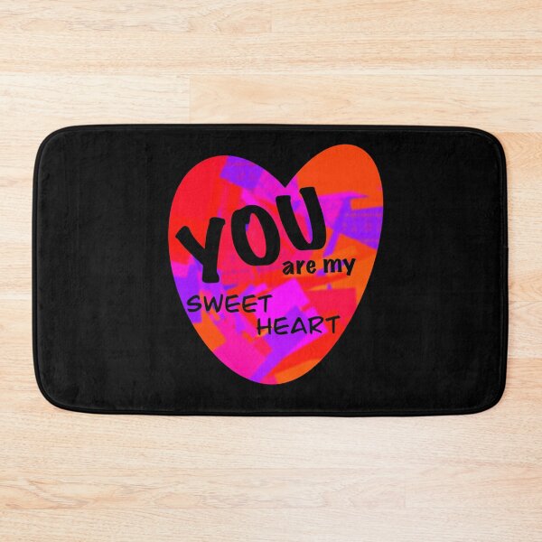 Item preview, You Are My Sweetheart designed and sold by abstractional.