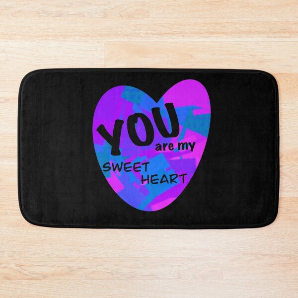 Item preview, You Are My Sweetheart designed and sold by abstractional.