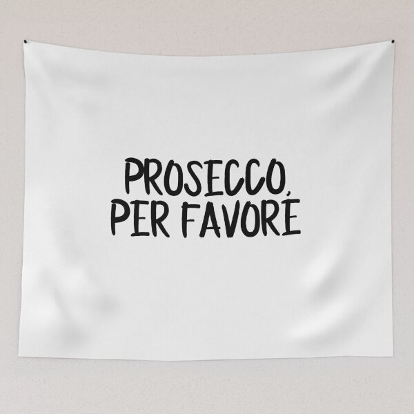 Aperçu de l'œuvre Prosecco Per Favore Prosecco Please En italien créée et vendue par PeerlessMerch.