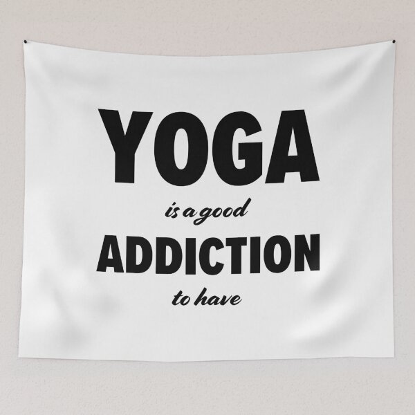 Item preview, Yoga is a good addiction to have designed and sold by robertkask.