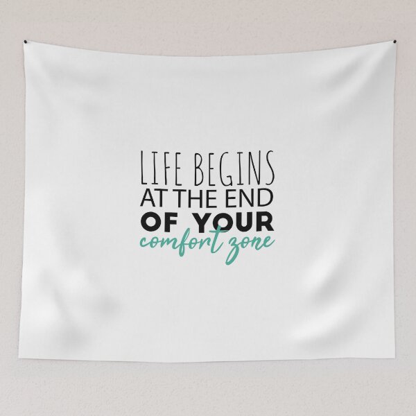 Item preview, Life begins at the end of your comfort zone quote inspirational, motivational designed and sold by Minimalist Quotes and Sayings.