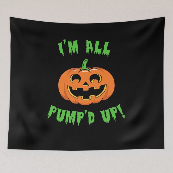 Item preview, I'm All Pump'd Up! designed and sold by Yipptee Shirts.