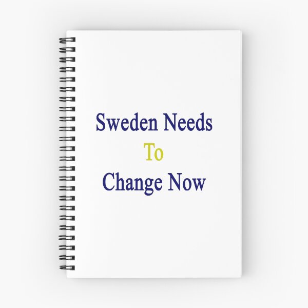 Item preview, Sweden Needs To Change Now designed and sold by supernova23.