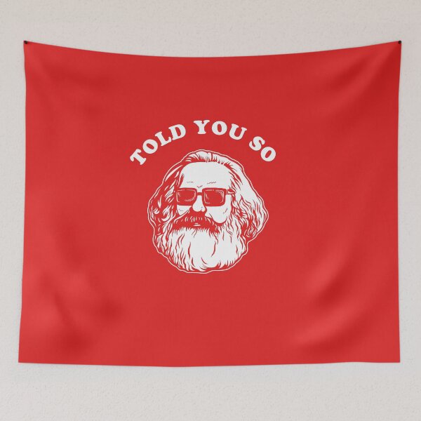 Item preview, Karl Marx Told You So designed and sold by Yipptee Shirts.