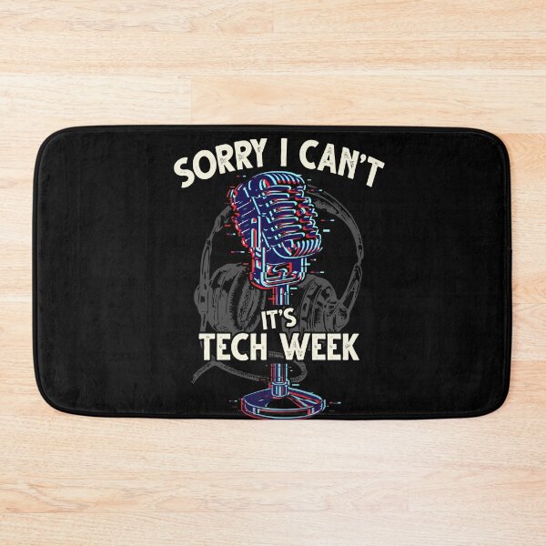 Item preview, Sorry I Can't It's Tech Week - Theater Drama Rehearsal Gift designed and sold by Dressed For  Duty.