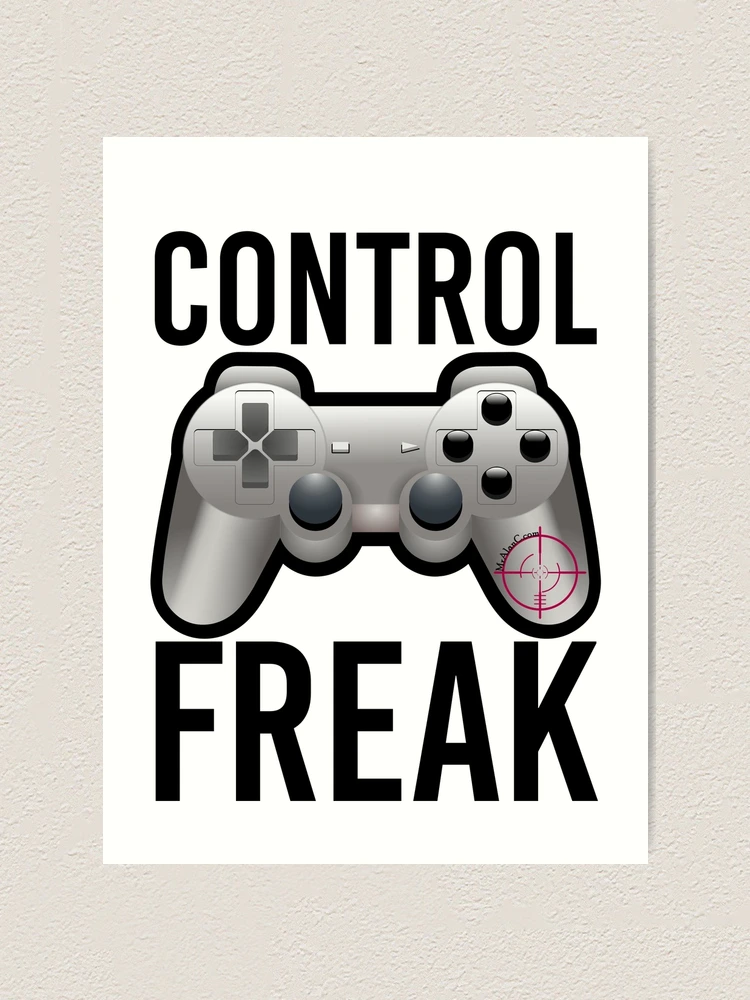 Control Freak Pun Video Game Controller Gamers | Art Print