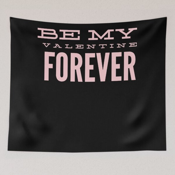 Item preview,  be my valentine forever designed and sold by vibeno1.