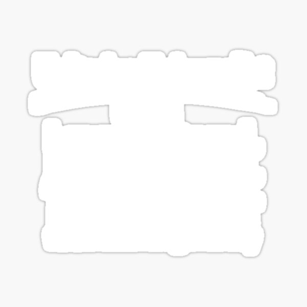 UU Because (white text) Sticker