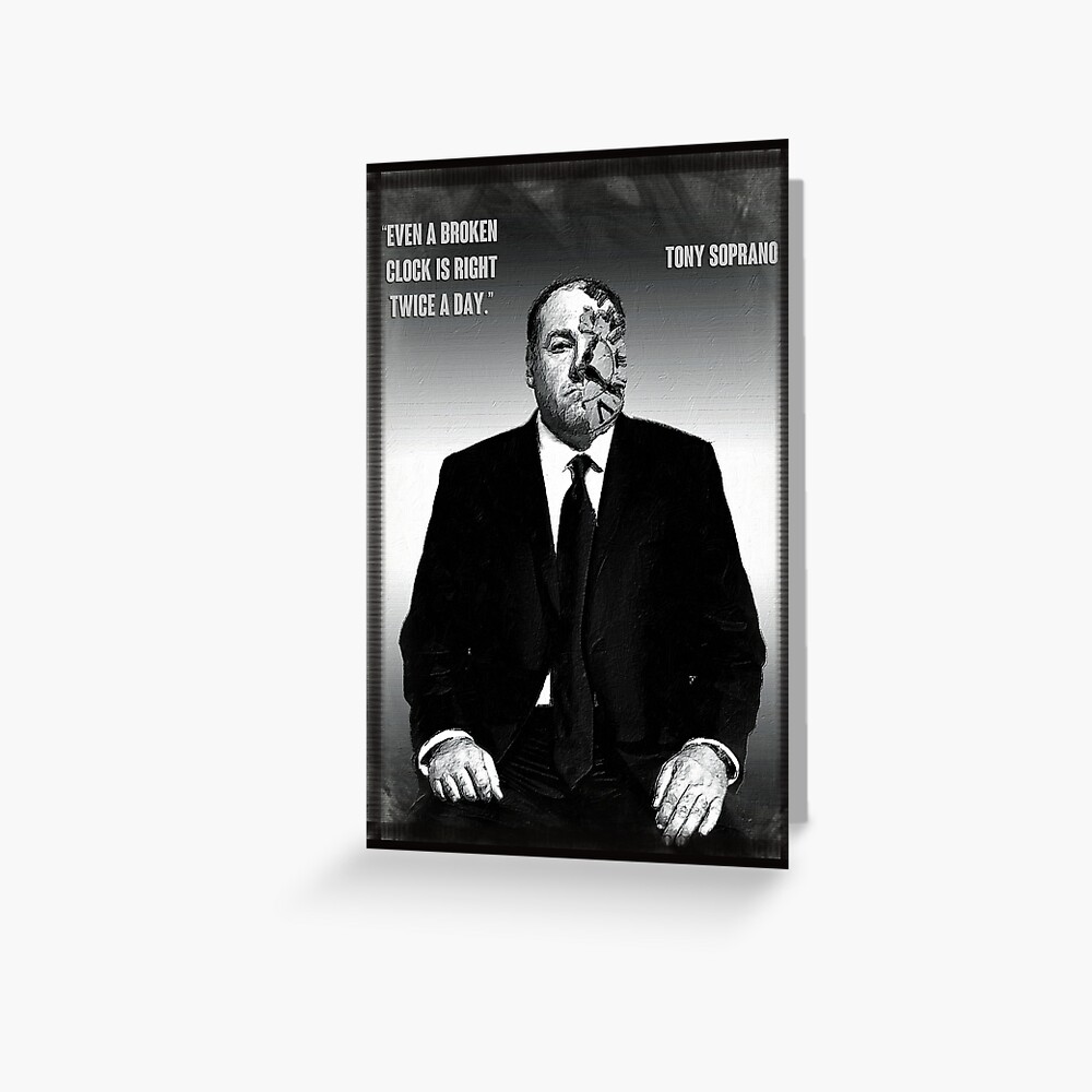 Impression Artistique Citation De Tony Soprano Par Editor1972 Redbubble