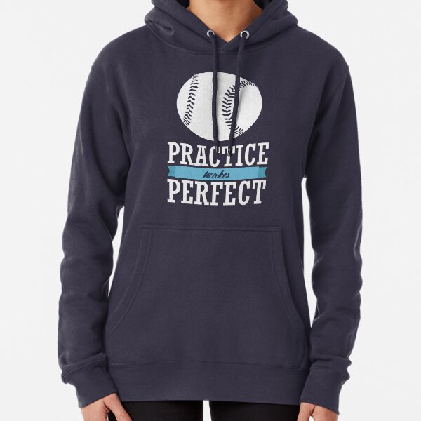 Practice Makes Perfect Pullover Hoodie