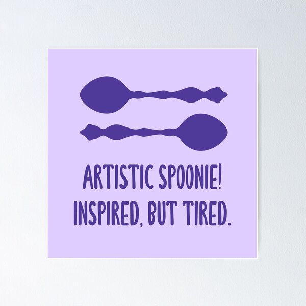 Item preview, Artistic Spoonie! Inspired, But Tired. (Purple) designed and sold by KelseyLovelle.