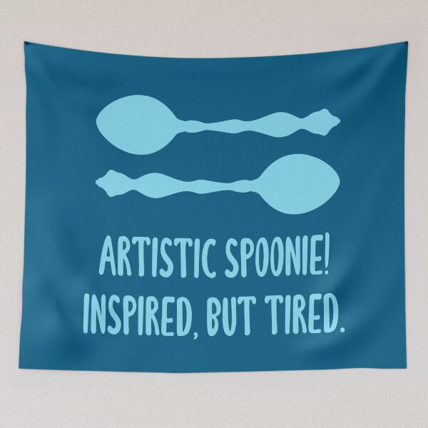 Item preview, Artistic Spoonie! Inspired, But Tired. (Light Blue) designed and sold by KelseyLovelle.