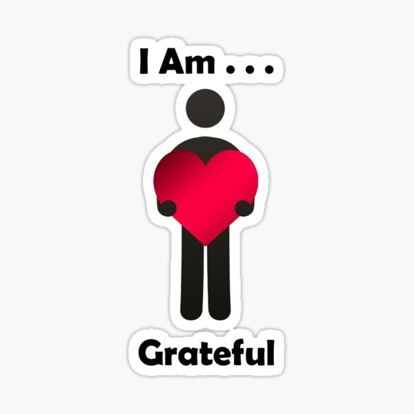 I Am . . . Grateful Sticker