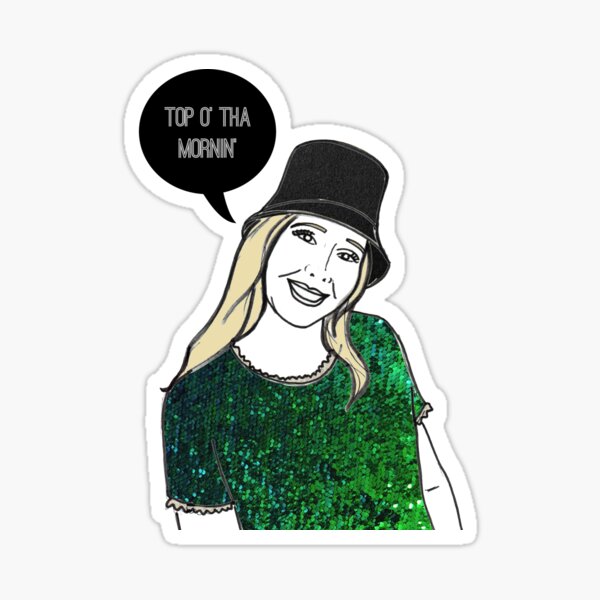 Top o' tha mornin' Sticker