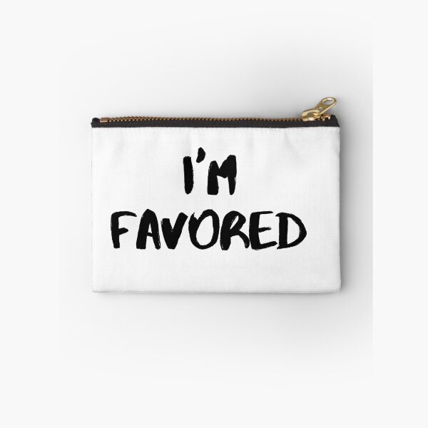 Item preview, I AM FAVORED. designed and sold by urbanstore69.