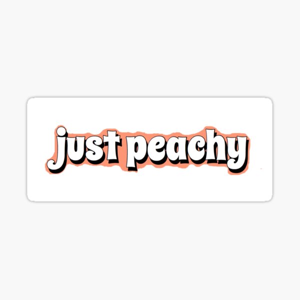 Just peachy Sticker