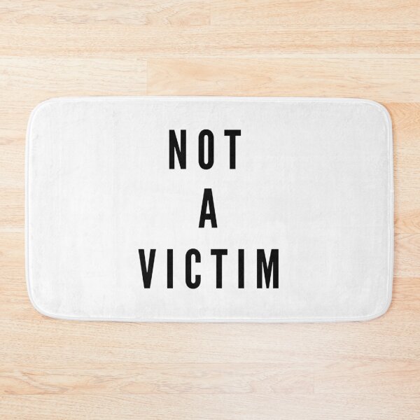 Item preview, NOT A VICTIM. designed and sold by urbanstore69.