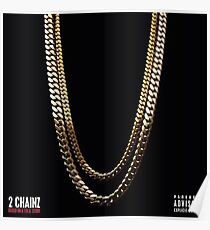 2 Chainz Based on a T.R.U story Poster