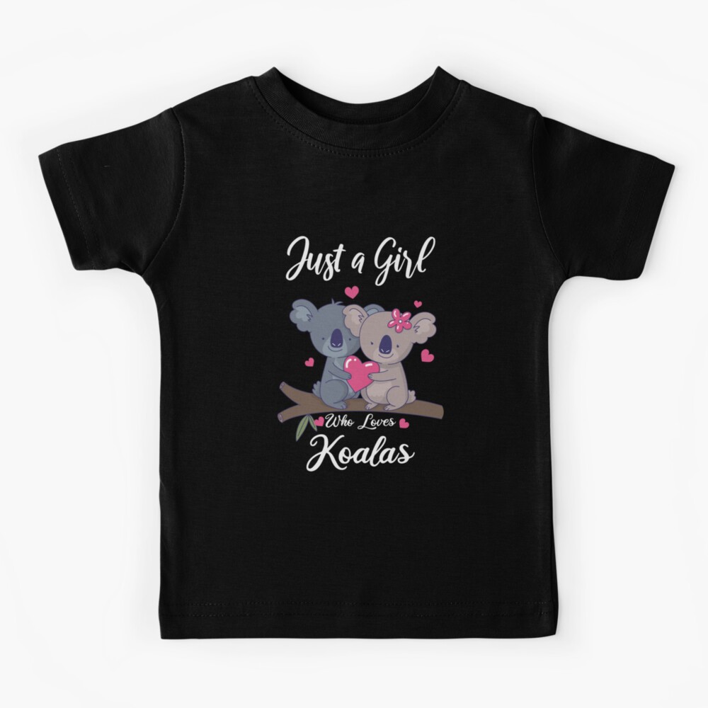 Cute Koala shirt Just A Girl Who Loves Koalas T-Shirt Kids T-Shirt for  Sale by sihamart