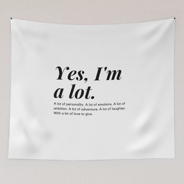 Item preview, Yes, I am a lot. Woman Empowerment.  designed and sold by travelnerd.