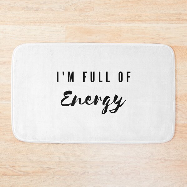 Item preview, I'M FULL OF ENERGY designed and sold by urbanstore69.