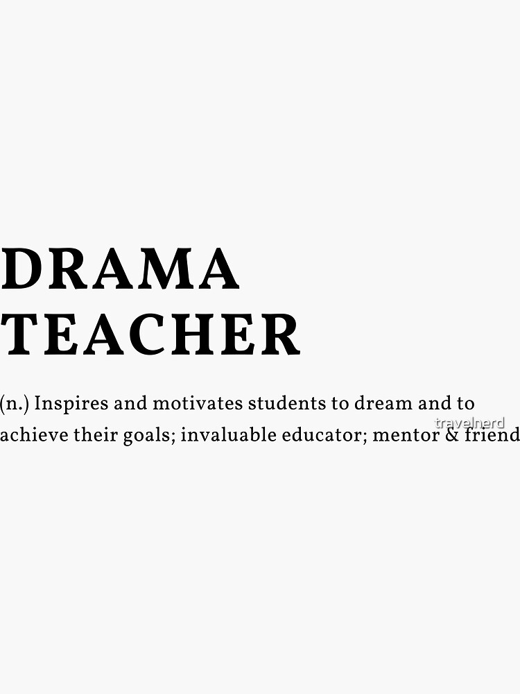 "Gift for Drama Teacher" Sticker for Sale by travelnerd Redbubble