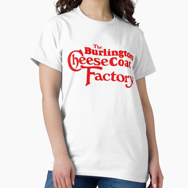 Item preview, Burlington CheeseCoat Factory - Meme designed and sold by SpaceDogLaika.