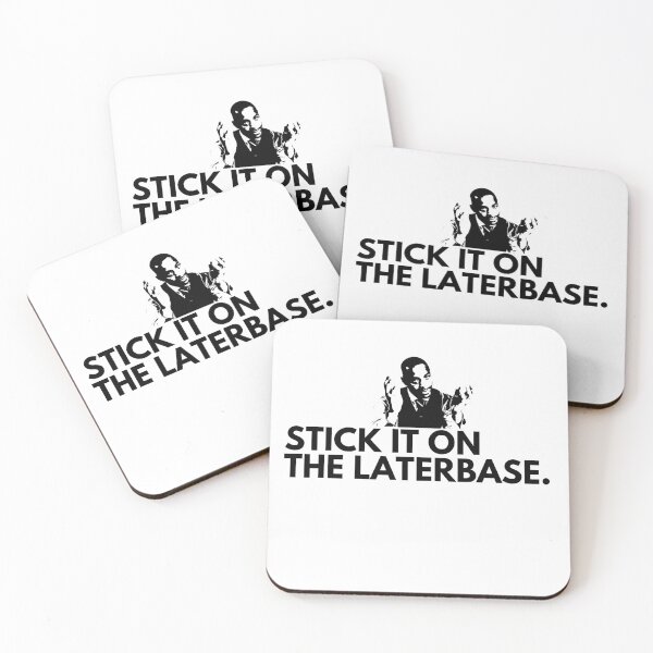 Stick It On The Laterbase, Alan Johnson Peep Show Quote Coasters (Set of 4)