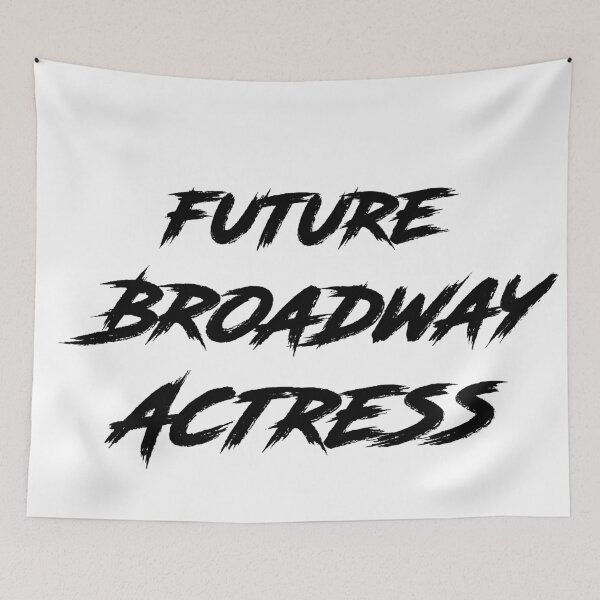 Item preview, Future Broadway Actress designed and sold by tugstoffoles.
