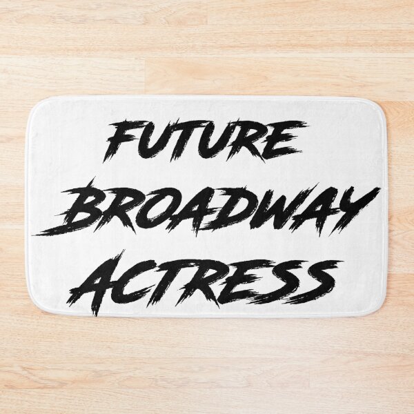 Item preview, Future Broadway Actress designed and sold by tugstoffoles.