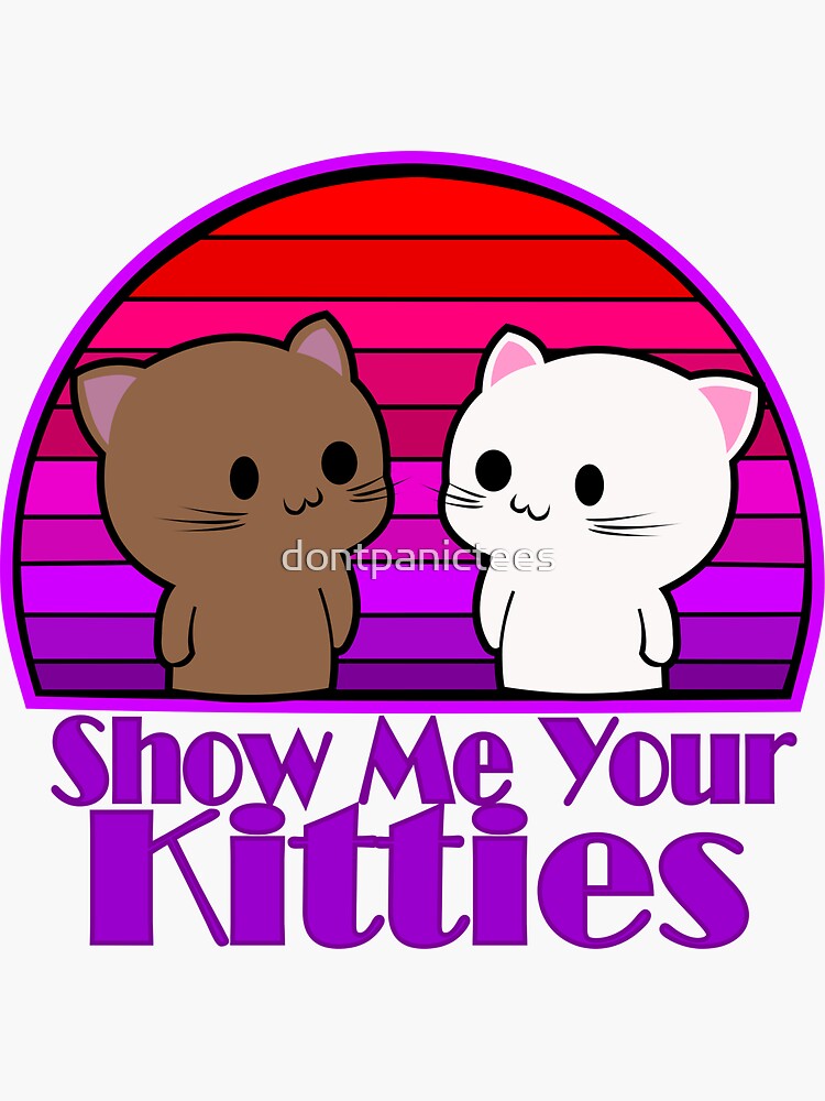 Show me your kitties by dontpanictees