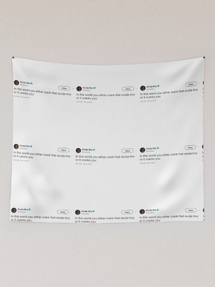 Soulja boy tweet tapestry new arrivals