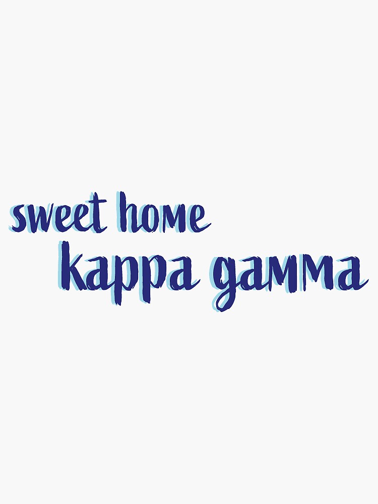 "Sweet Home Kappa Gamma" Sticker for Sale by meggesrichter Redbubble
