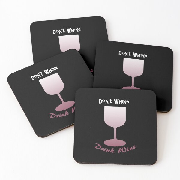 Item preview, Don't Whine, Drink Wine Gift For Wine Drinkers designed and sold by DontTouchHutch.