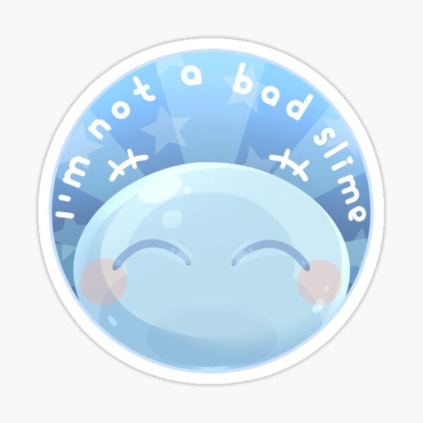 A Good Slime Sticker