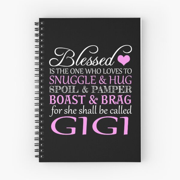Item preview, Blessed Is The One Who Loves To Snuggle And Hug Spoil And Pamper Boast And Brag For She Shall Be Called GIGI designed and sold by nikkidawn74.