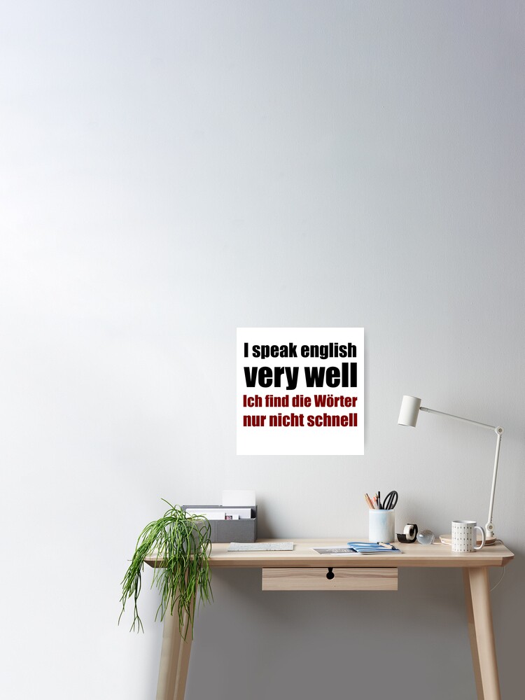 Englisch Sprechen Witz Spruch Typografie Poster Von Minksilimus Redbubble