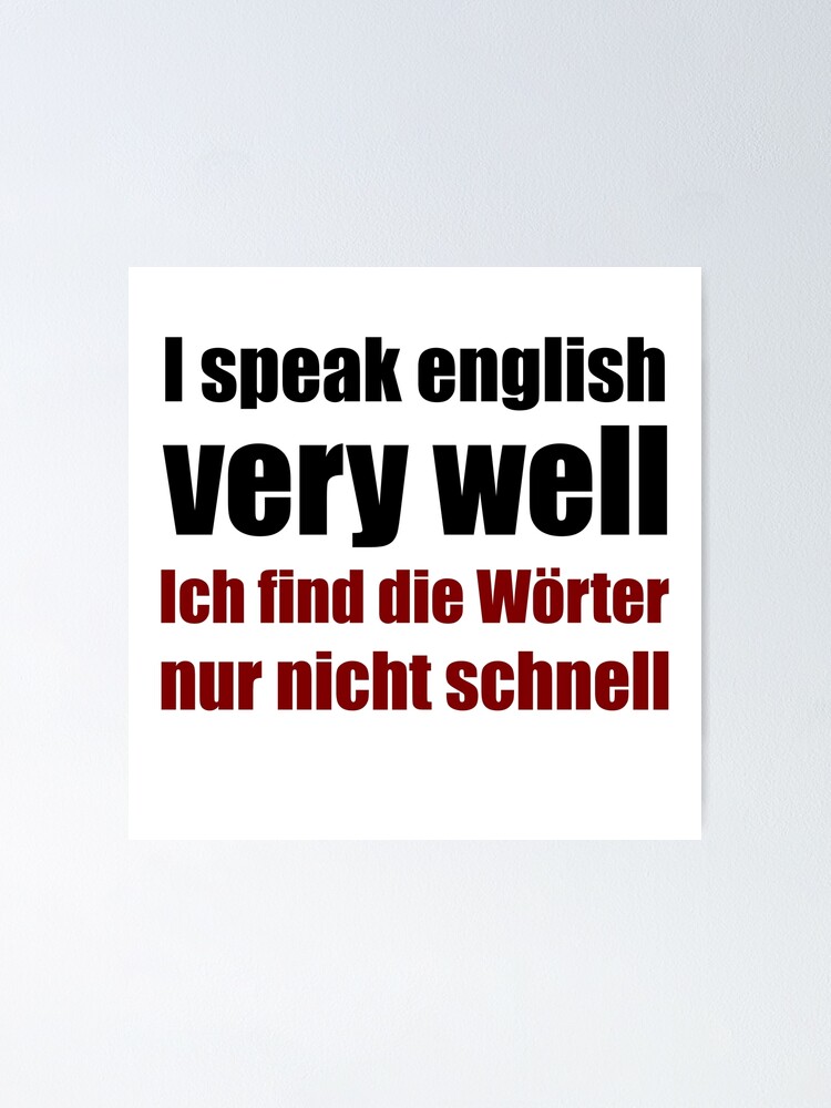 Englisch Sprechen Witz Spruch Typografie Poster Von Minksilimus Redbubble