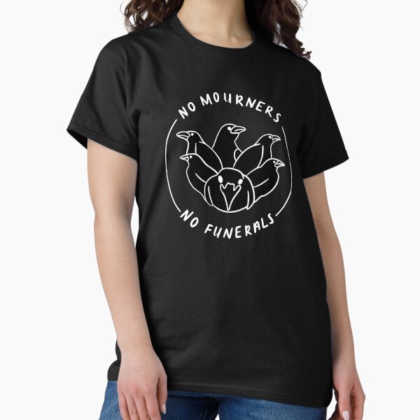 No Mourners No Funerals Design (large) Classic T-Shirt